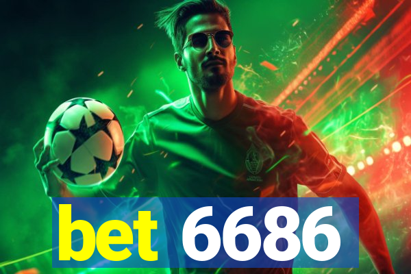 bet 6686